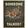 Image 1 : WWII "Someone Talked" U.S. Navy Poster