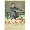 Image 1 : World War I "The Eyes For The Navy" Poster