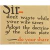 Image 2 : World War I  "Sir -Don't Waste" Poster