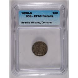 1896-S BARBER DIME ICG EF-40 DETAILS