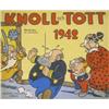 Image 1 : Knoll och Tott, 1942, något sliten. SEK 800-1.000...