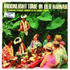 Image 1 : Moonlight Time In Old Hawaii by The Hawaiian Strings record