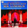 Image 1 : Great Moments With Mr. Lincoln Record Album