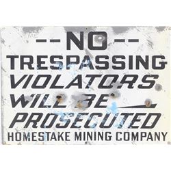 Homestake Mining Co. metal no trespassing