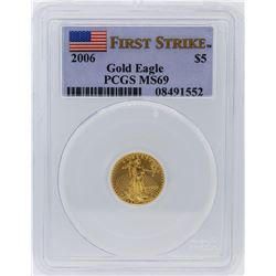 2006 PCGS Graded MS69 First Strike $5 American Eagle 1/10 oz Gold Coin