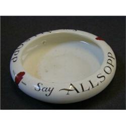 A BREWERY ADVERTISING ASHTRAY, 'Say Allsopp', maker Mintons, diameter 12cm  30-50...