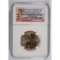 2014 COIN & CURRENCY SET (2014-D SACAGEWEA DOLLAR NGC SP-69 ENHANCED FINISH)