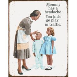 PLAY IN TRAFFIC METAL SIGN