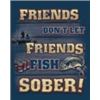 Image 1 : Sober Fishing METAL SIGN