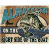 Image 1 : Always Cast Walleye METAL SIGN