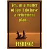 Image 1 : Yes as a Matter of Fact METAL SIGN