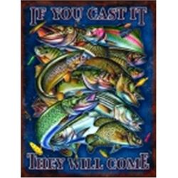 Fishing - If You Cast It METAL SIGN