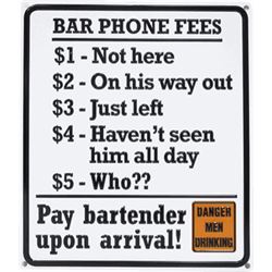METAL SIGN: BAR PHONE FEES