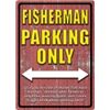 Image 1 : Fisherman Parking METAL SIGN