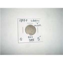 1897-P *KEY DATE* LIBERTY "V" NICKEL RED BOOK VALUE $5.00+ *NICE EARLY GOOD GRADE*!! NICKEL CAME OUT