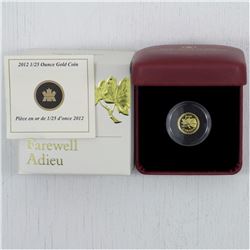 2012 Canada 1/25th oz. Pure Gold Farewell to the Penny 1-cent Coin issued by the Royal Canadian Mint
