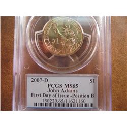 2007-D JOHN ADAMS DOLLAR PCGS MS65 POS. B 1ST DAY ISSUE