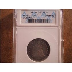 1876-CC SEATED LIBERTY QUARTER ANACS VF30 DETAILS 2015 REDBOOK RETAIL IS $85.00+