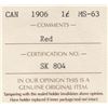 Image 3 : 1906 Canada ICCS Graded Large 1-Cent Coin - MS 63 - Red