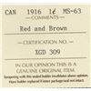 Image 3 : 1916 Canada ICCS Graded Large 1-Cent Coin - MS 63 - Red & Brown