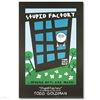 Image 1 : Stupid Factory, Where Boys Are Made! by Todd Goldman