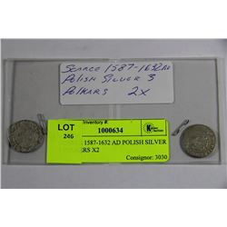 SCARCE 1587-1632 AD POLISH SILVER 3 POLKERS X2