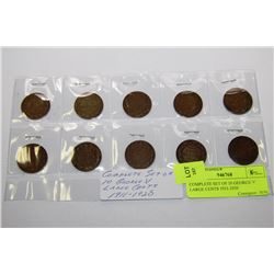 COMPLETE SET OF 10 GEORGE V LARGE CENTS 1911-1920