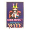 Image 1 : 1972 Don't Cop Out Pro Marijuana Political Poster