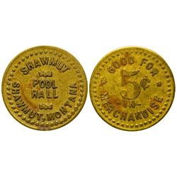 Shawmut Pool Hall Token (Wheatland County)