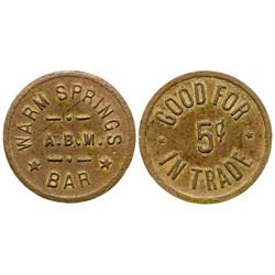 Warm Springs Bar Token (Deer Lodge County)