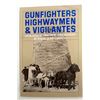 Image 1 : Gunfighters, Highwaymen & Vigilantes by McGrath