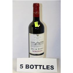 5 BOTTLES OF DUC DE TOURNY BORDEAUX RED WINE