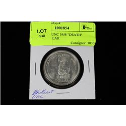 BRILLIANT UNC 1958 "DEATH" SILVER DOLLAR