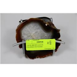 THICK BROWN AGATE SLICED & POLISHED ON STAND