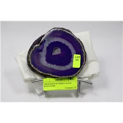 THICK SLICE OF PURPLE AGATE WITH STAND