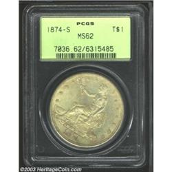 1874-S T$1 MS62 PCGS....
