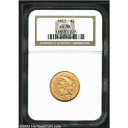 1853 $5 AU58 NGC....