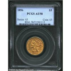 1856 $5 AU58 PCGS....