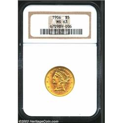 1906 $5 MS63 NGC....