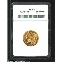 1909-D $5 MS62 ANACS....