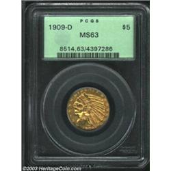 1909-D $5 MS63 PCGS....