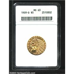 1909-D $5 MS63 ANACS. Bright and satiny with a few scattered abrasions.<BR><I>From the John H. Da...