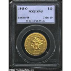 1843-O $10 XF45 PCGS. Moderately scarce overall, this coin would make a nice addition to a circul...