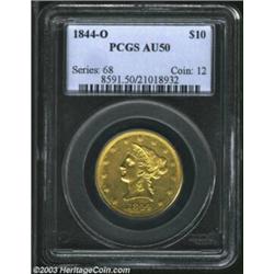 1844-O $10 AU50 PCGS....