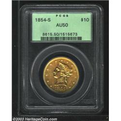 1854-S $10 AU50 PCGS....