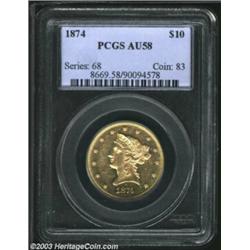 1874 $10 AU58 PCGS....