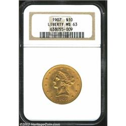 1907 $10 MS63 NGC....