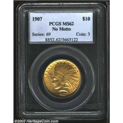 1907 $10 No Motto MS62 PCGS....