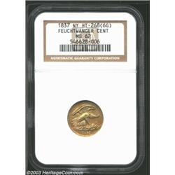 1837 Feuchtwanger One Cent New York, NY MS62 NGC....