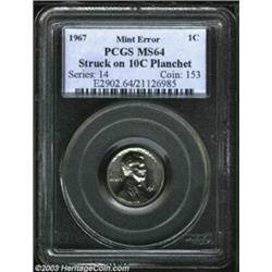 1967 1C Cent--Struck on 10C Planchet--MS64 PCGS....